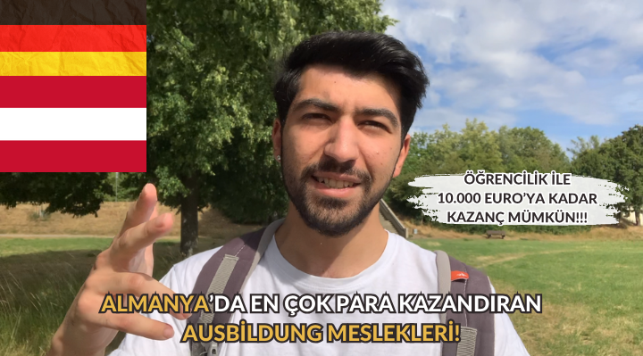 EN ÇOK PARA KAZANDIRAN AUSBILDUNG MESLEKLERİ! ALMANYA'DA ÖĞRENCİLİK 10.000 EURO'YA KADAR KAZANÇ!